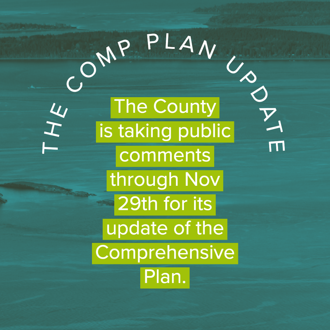 End in sight for the Comp Plan Update! Friends of the San Juans